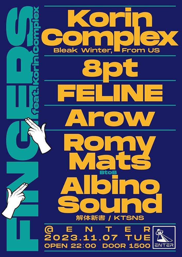 Fingers feat.Korin Complex at Enter Shibuya, Tokyo