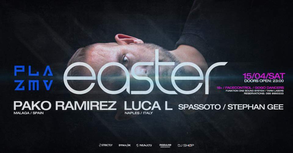 Plazma Easter: Pako Ramirez [spain] & Luca L [italy] - フライヤー表
