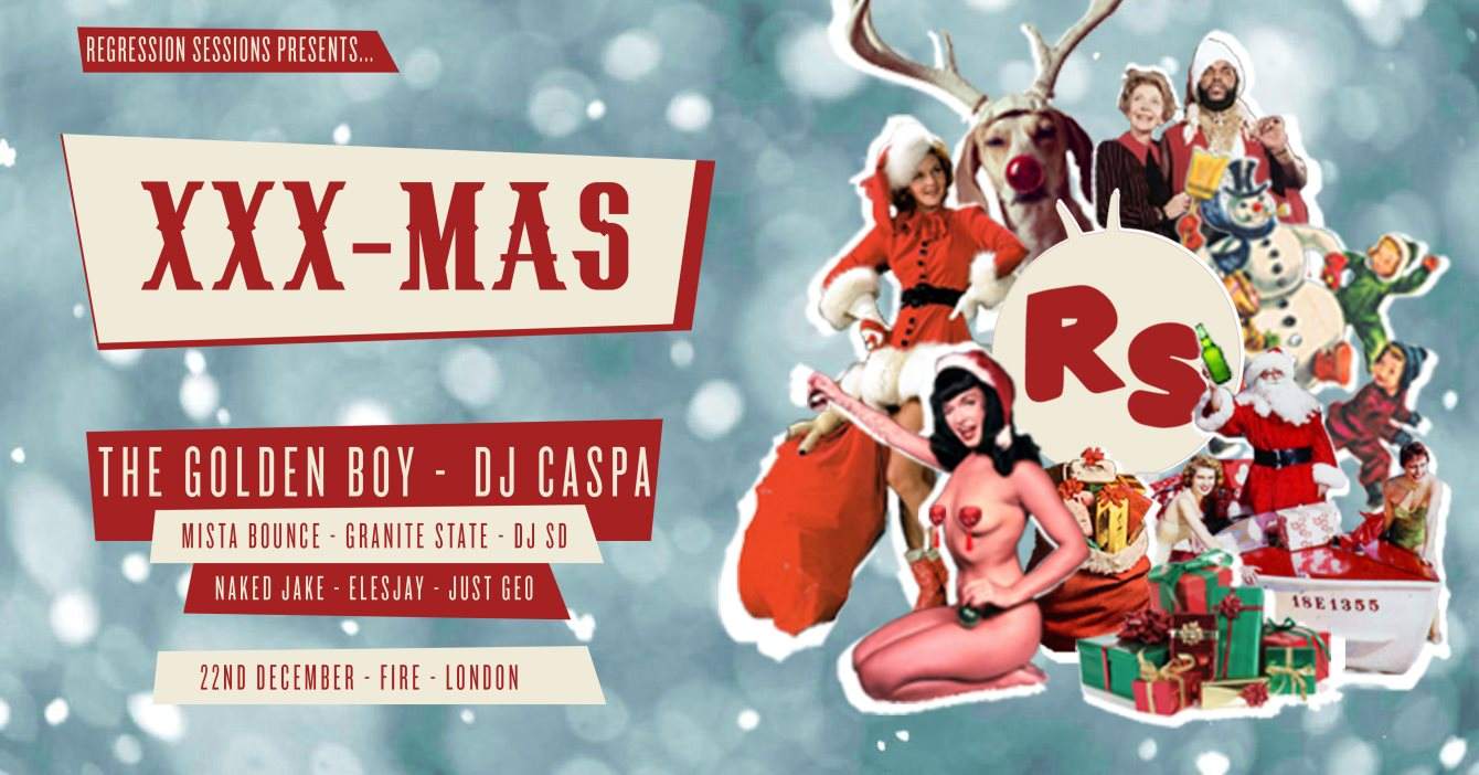 Regression Sessions - Xxxmas Special - Fire - フライヤー表