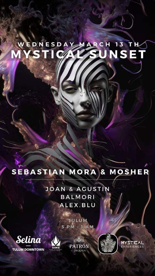 Sebastian Mora & Mosher + MORE ARTISTS - MYSTICAL SUNSET - フライヤー表