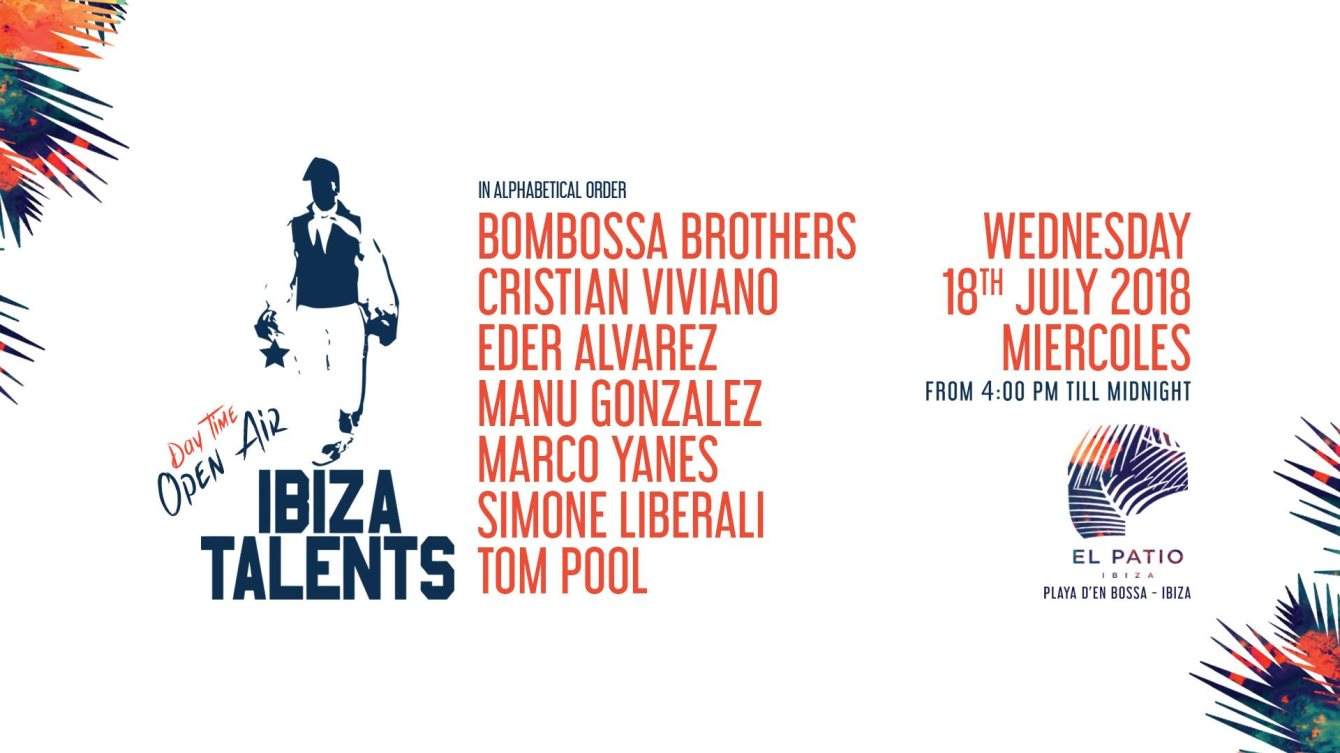Ibiza Talents Day Party at El Patio, Playa De'n Bossa - フライヤー表