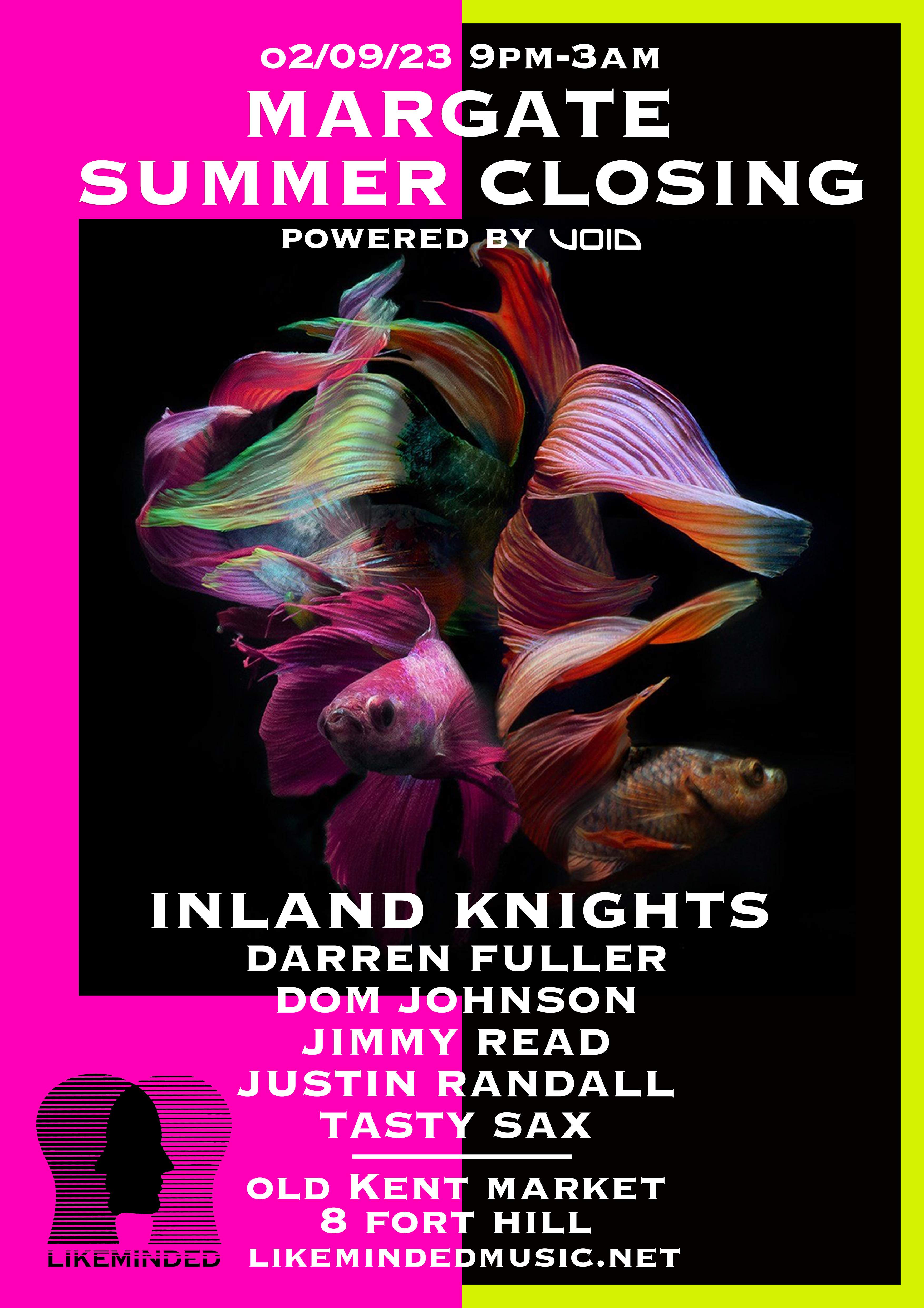 [CANCELLED] Margate Summer Closing Party with Inland Knights - フライヤー表