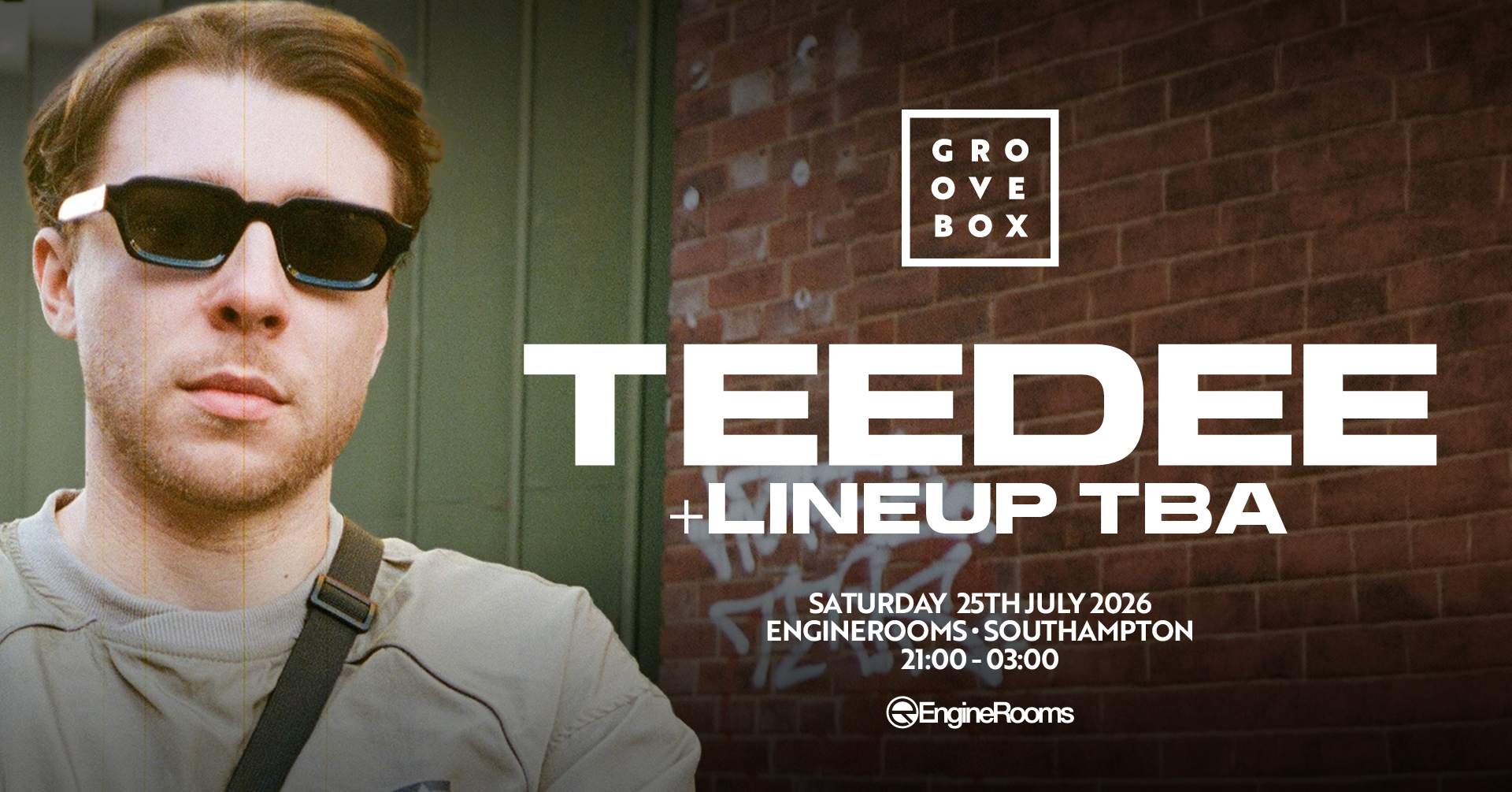 TEEDEE - Groovebox at EngineRooms, Southampton at EngineRooms, South + East