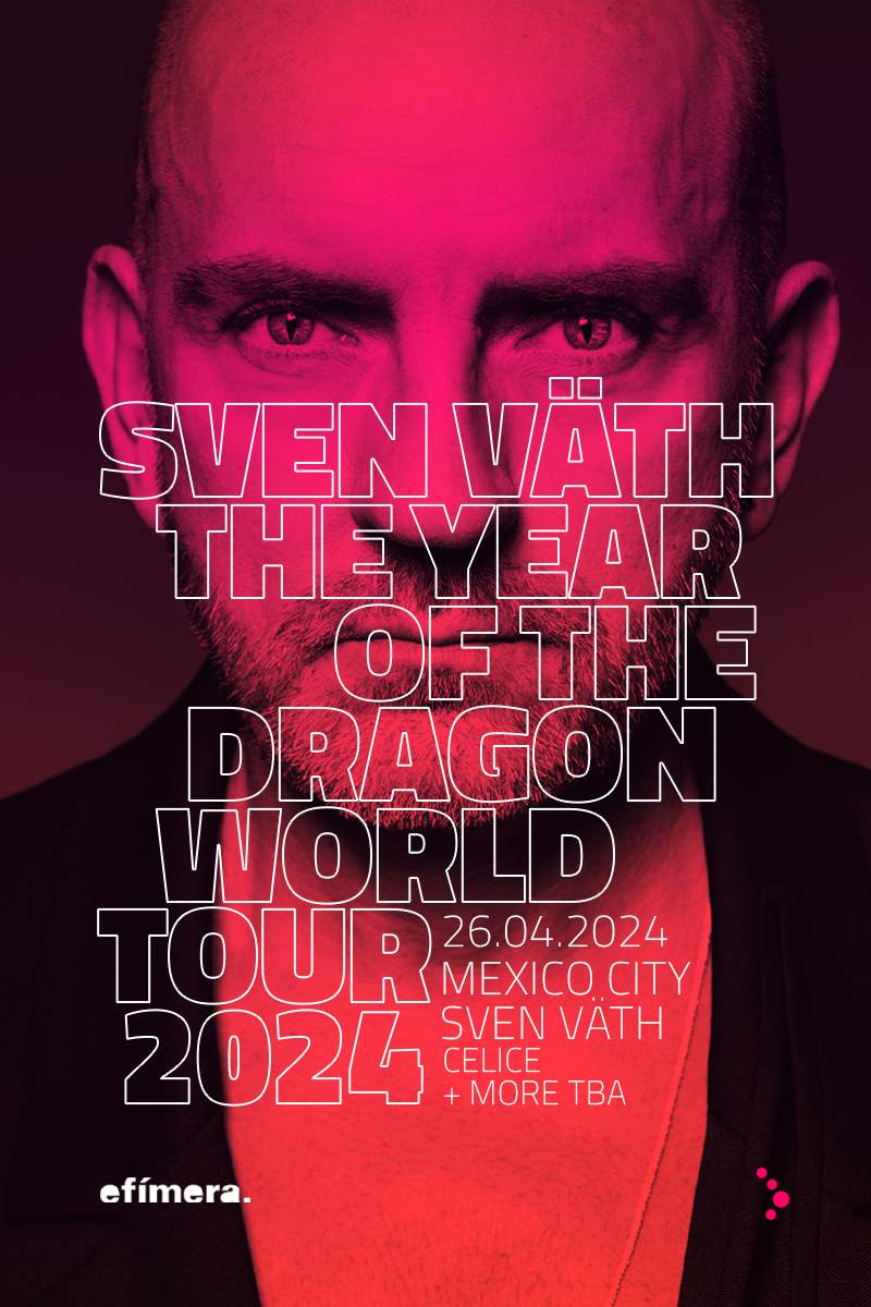 Sven Väth 'The year of the dragon world tour' Ciudad de Mexico - フライヤー表