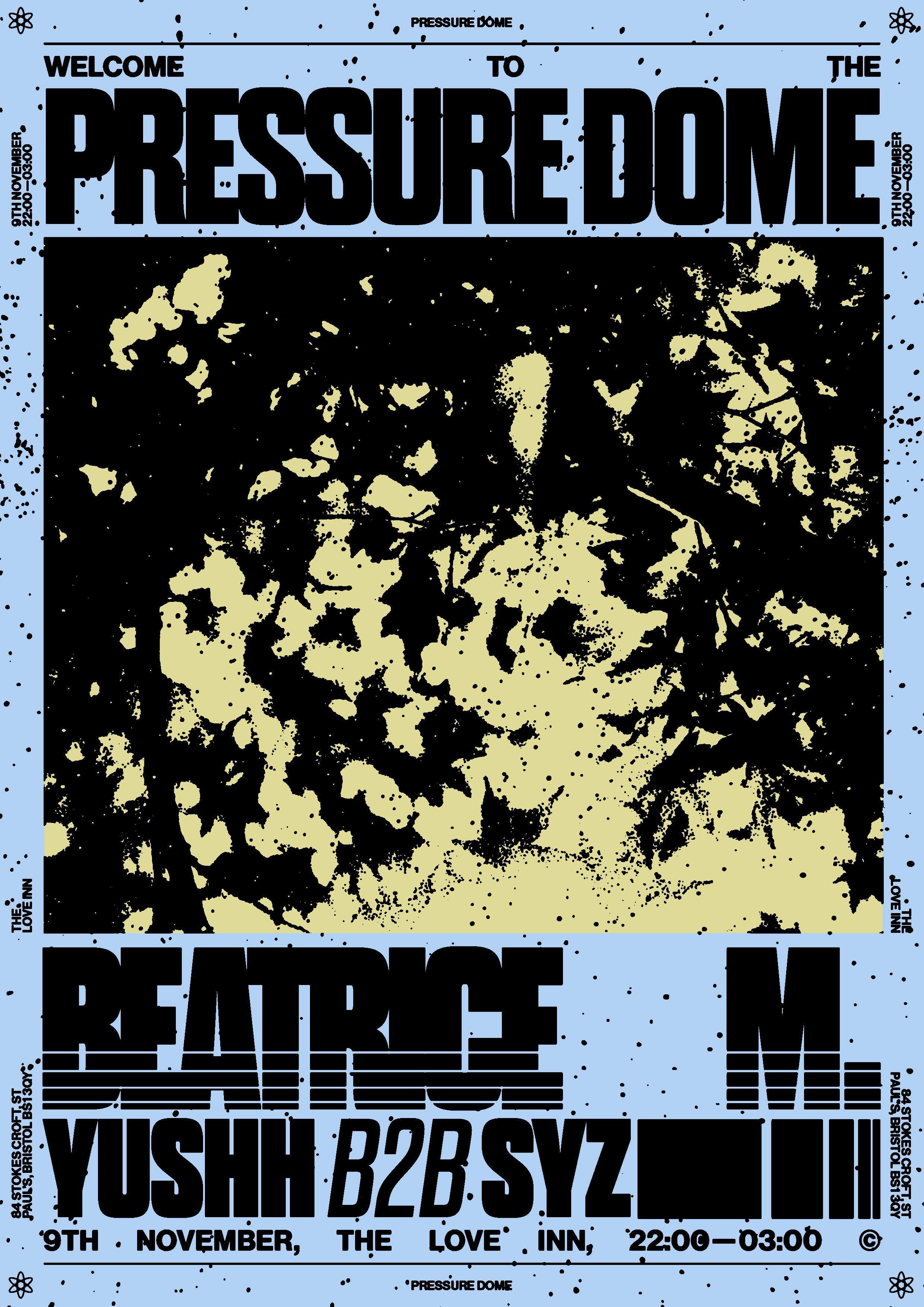 Pressure Dome with Beatrice M - フライヤー表