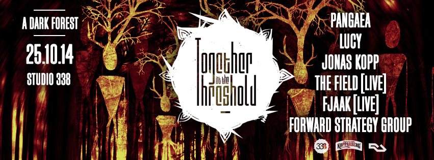 Together at The Threshold with Pangaea, Lucy, The Field, Jonas Kopp - Página frontal