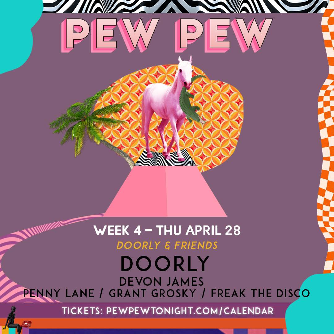 Doorly & Friends Feat. Doorly, Devon James, Penny Lane, + more at Pew Pew Miami - フライヤー表