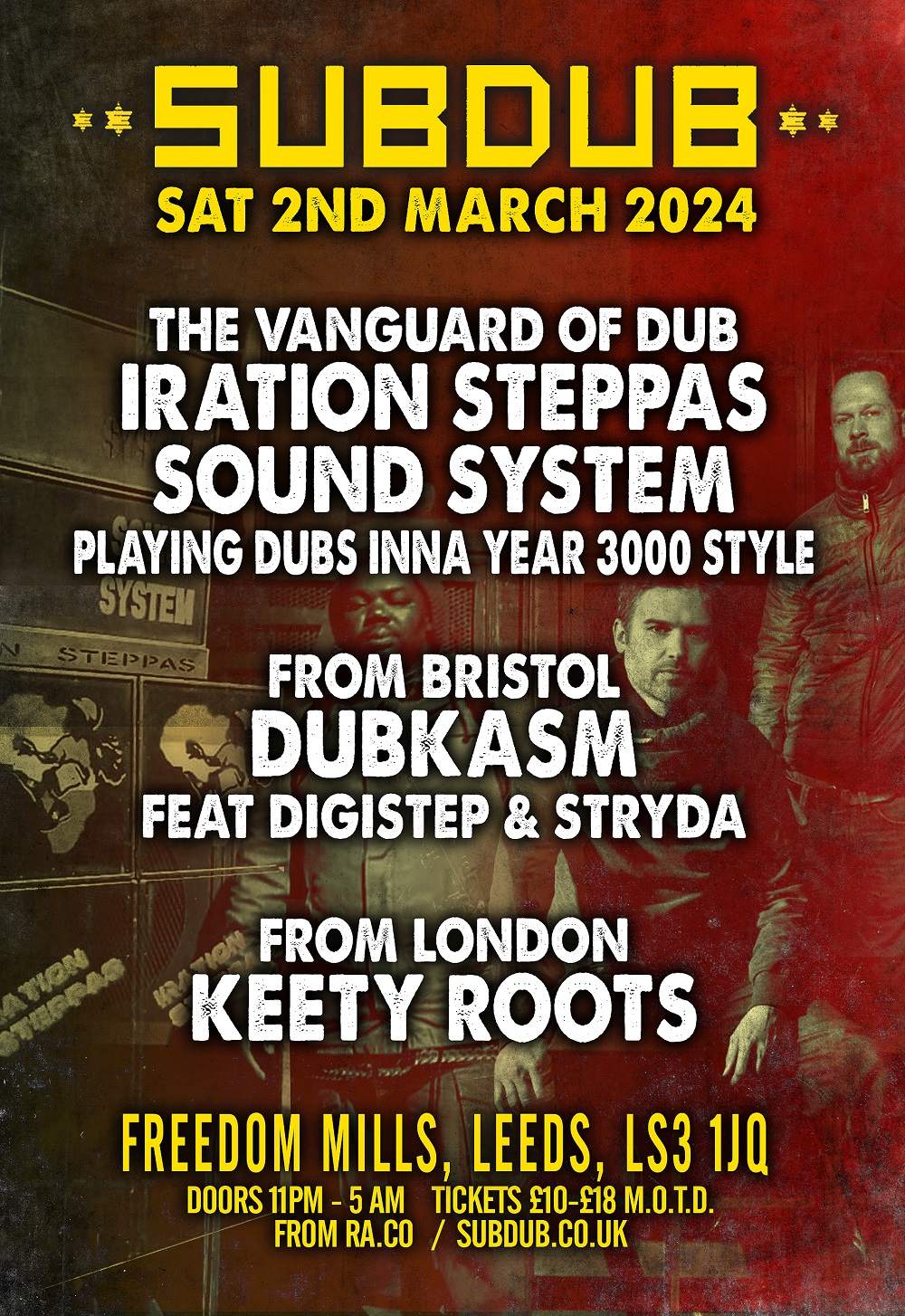 SUBDUB - Iration Steppas Sound System, Dubkasm & Keety Roots at Freedom ...