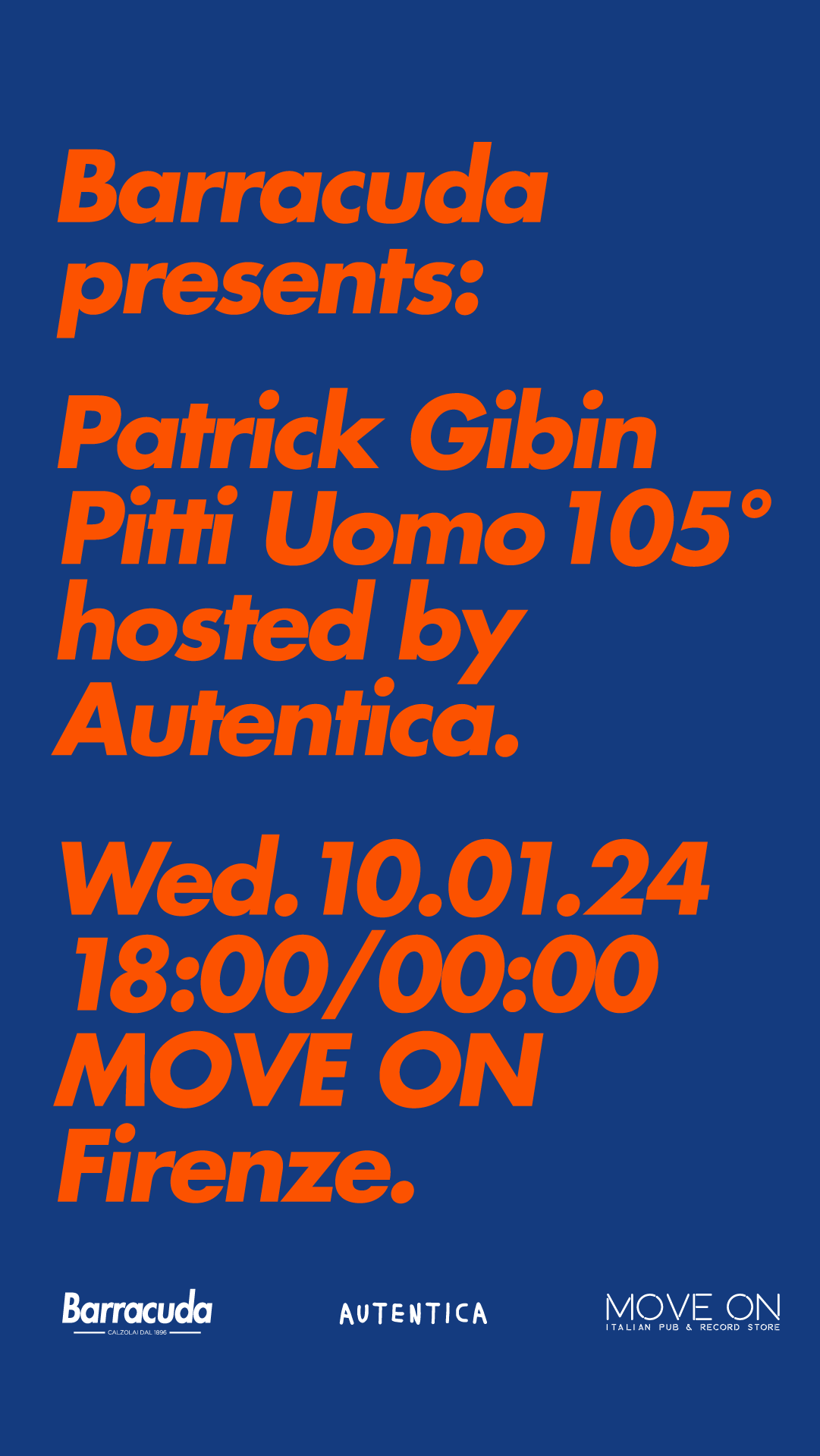 Barracuda presents Patrick Gibin x Pitti Uomo 105° · hosted by Autentica - Página frontal