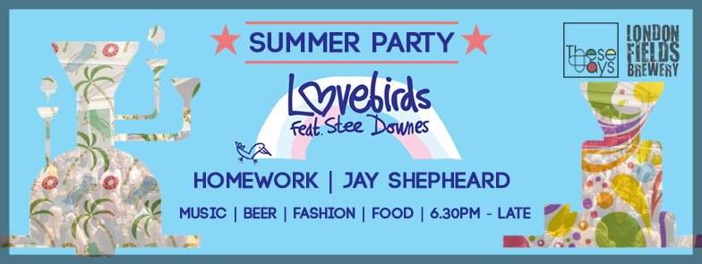 Thesedays Summer Party with Lovebirds feat. Stee Downes, Homework & Jay Shepheard - Página frontal