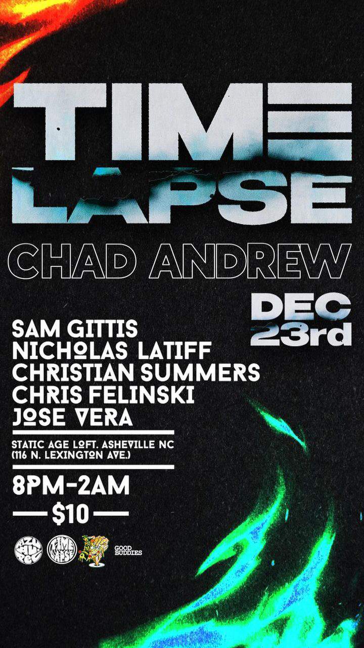 Time Lapse: Chad Andrew, Sam Gittis, Christian Summers, Chris Felinski, Jose Vera - フライヤー表