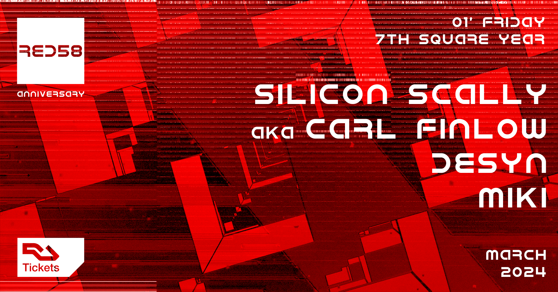 7th Square Year with Silicon Scally aka Carl Finlow, Desyn & Miki - フライヤー表