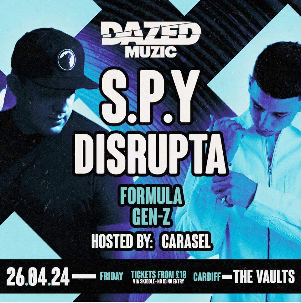 Vaults & Dazed presents: S.P.Y & Disrupta - フライヤー表