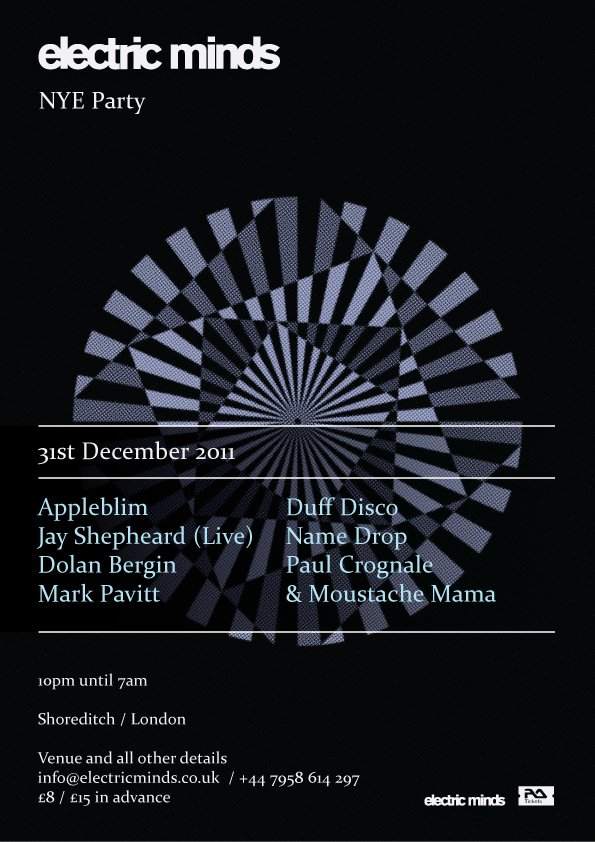 Electric Minds Nye Party with Appleblim, Jay Shepheard & Duff Disco - フライヤー表