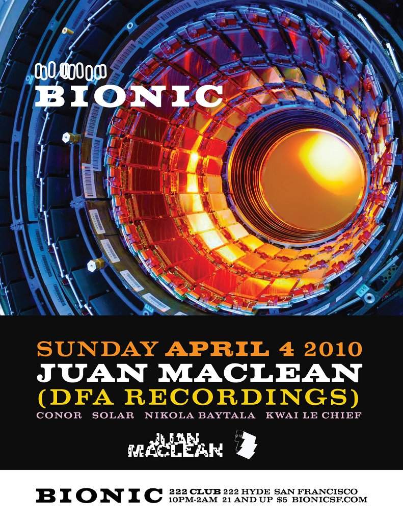 Bionic presents: The Juan Maclean - Flyer front