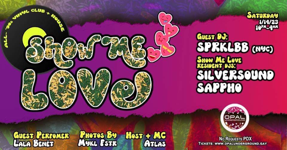 Show Me Love: All 90s Queer House and Club featuring SPRKLBB (NYC) - フライヤー裏