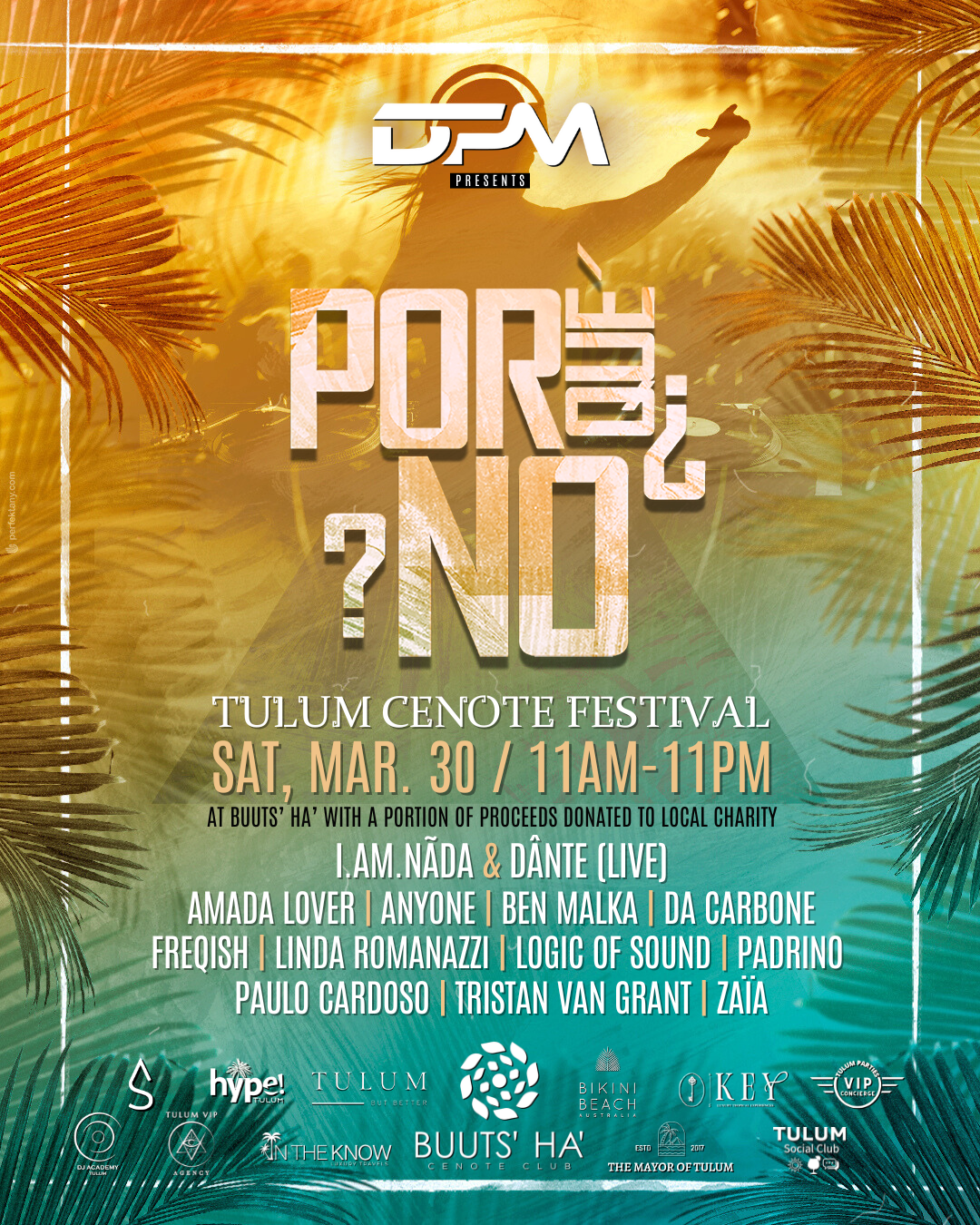 DPM presents ¿POR QUÉ NO? 2.0 Tulum All-Day Cenote-Club Festival - Página frontal