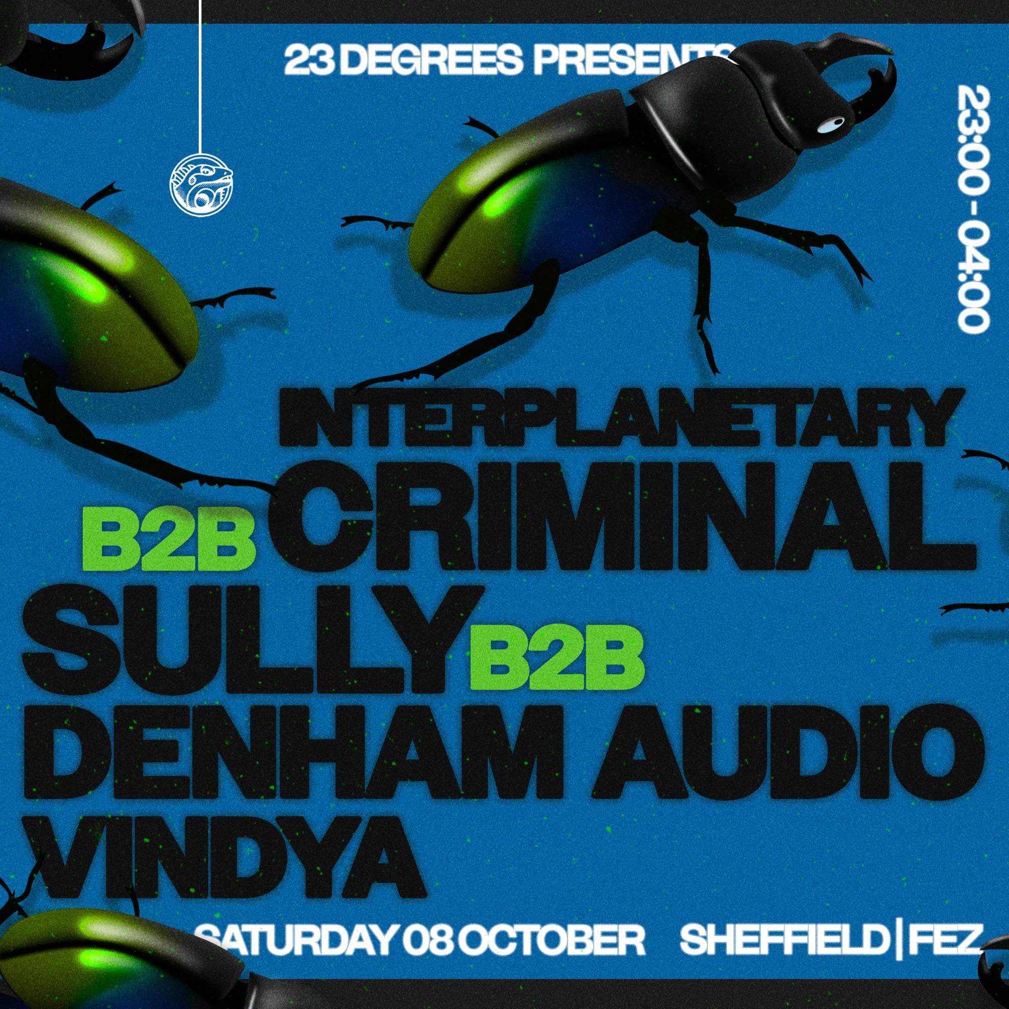 23 Degrees: Interplanetary Criminal b2b Sully b2b Denham Audio & Vindya - Página frontal