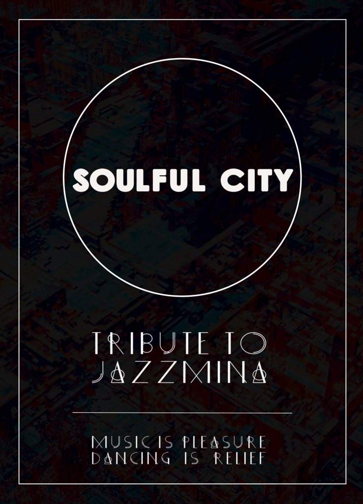 Soulful City: Tribute To Jazzmina - フライヤー表