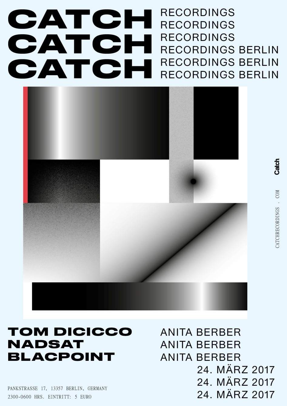 Catch Recordings: Berlin Soiree Feat. Tom Dicicco, Nadsat, blacpoint - フライヤー表