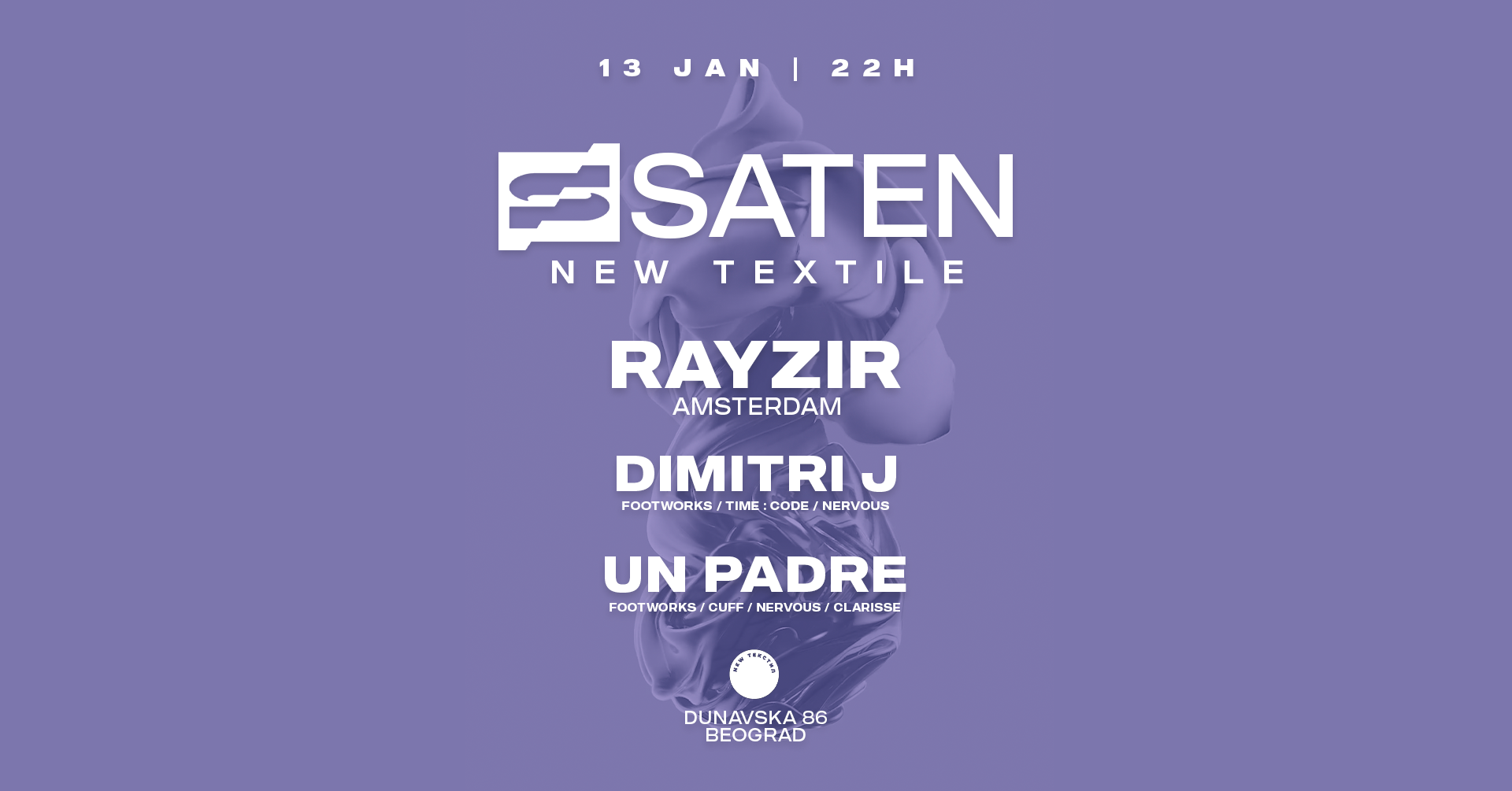 Saten Show at New Tekstile with Rayzir, Dimitri J, Un Padre - フライヤー表