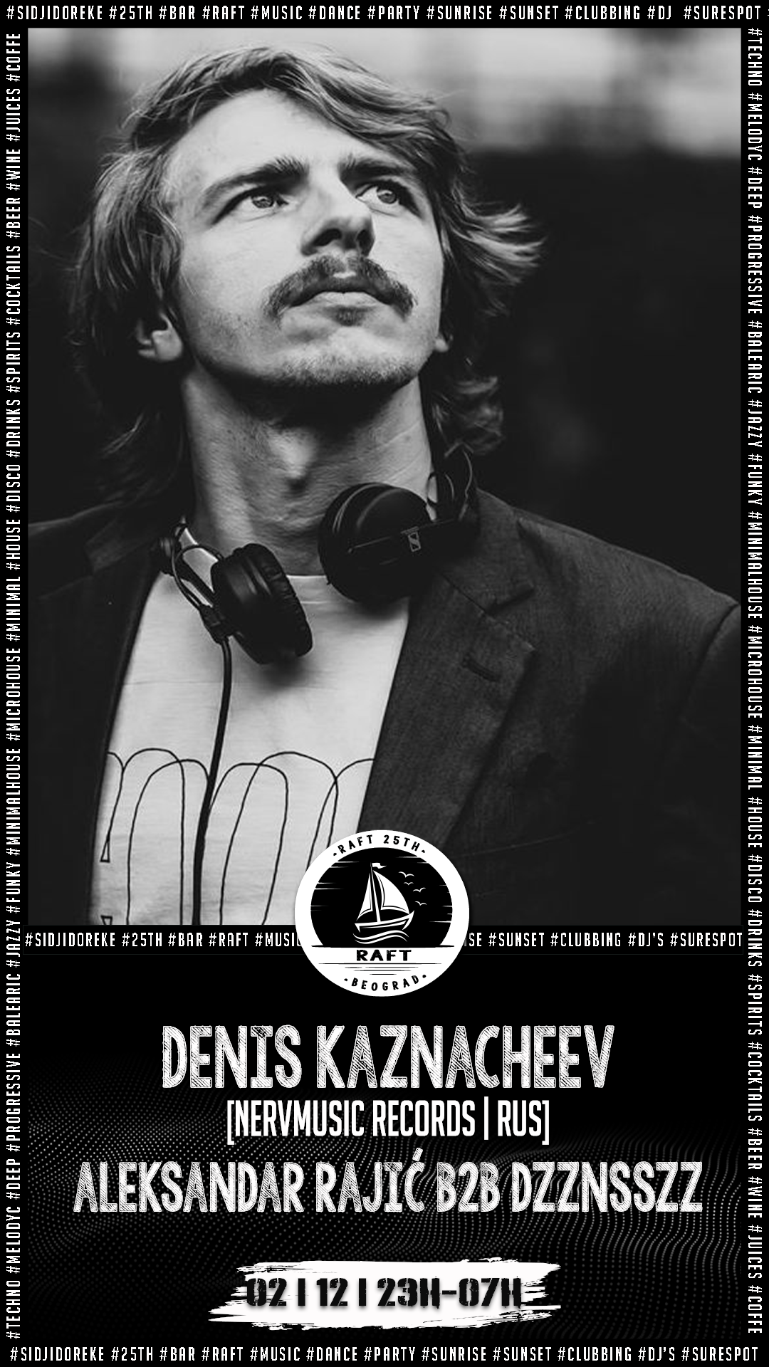 Denis Kaznaceev [Nervmusic - RUS] - Aleksandar Rajić & Dzznsszz at Raft ...