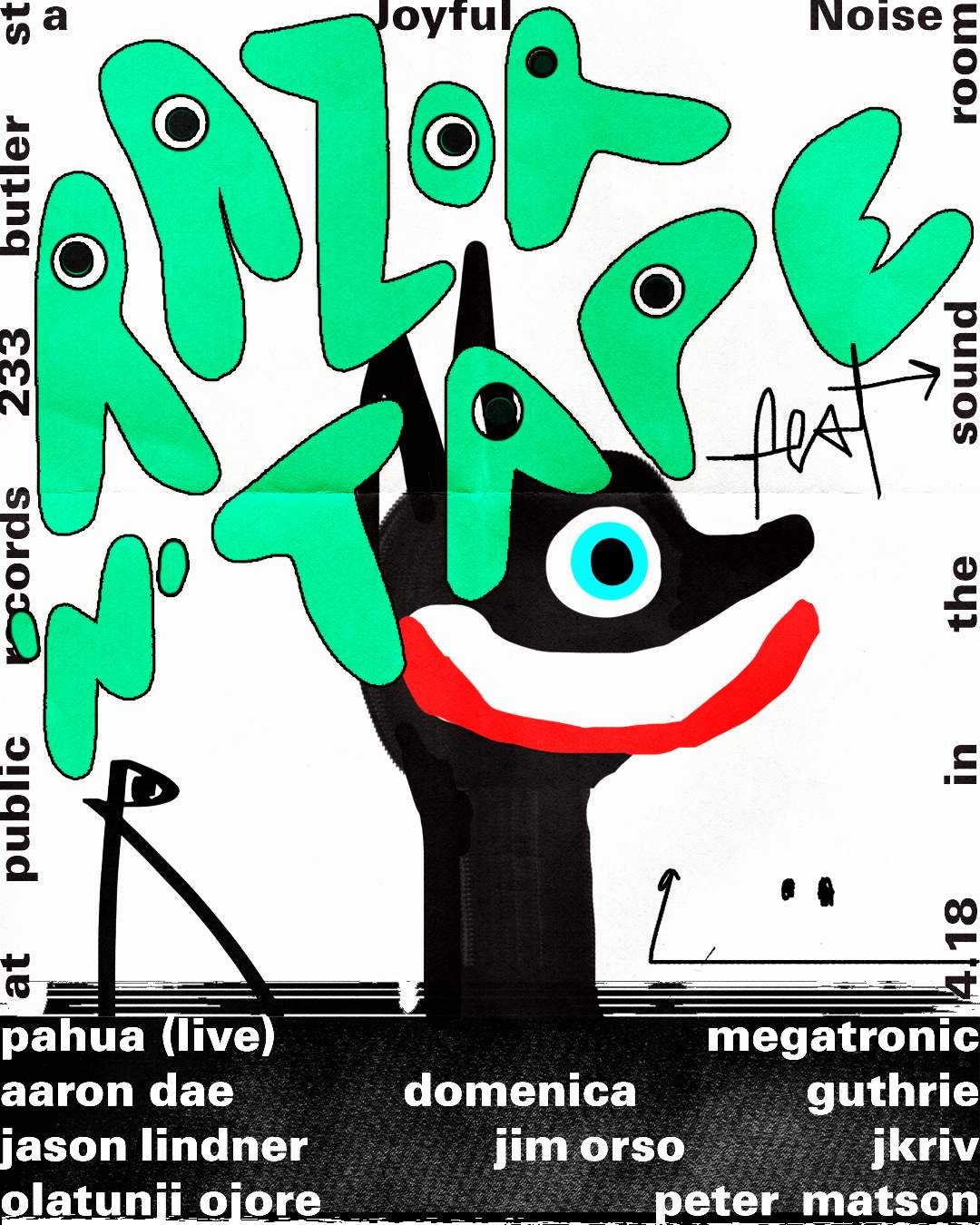 Razor-N-Tape: A Joyful Noise w. Pahua (live), Megatronic + more - Página frontal