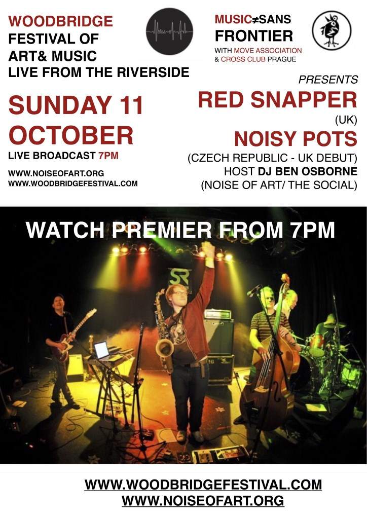 Woodbridge Festival presents Red Snapper, Noisy Pots & DJ Ben Osborne - フライヤー表