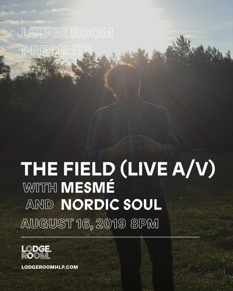 The Field (Live a/v) with Mesme and Nordic Soul - Página frontal