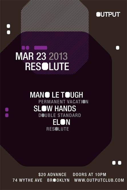 Resolute presents Mano Le Tough 'Changing Days' Tour with Slow Hands & Elon - フライヤー表