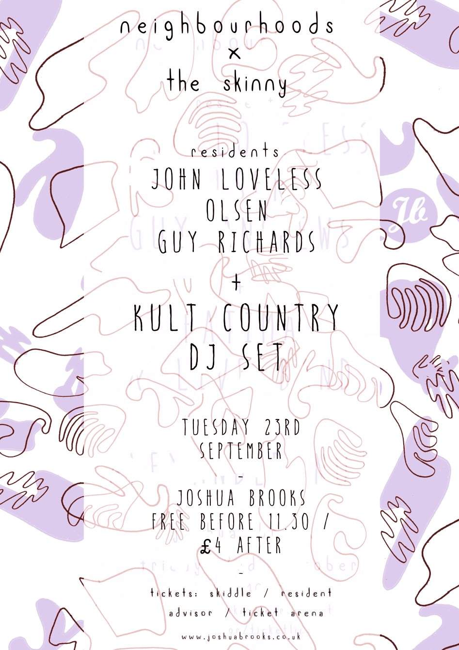 Neighbourhoods X The Skinny with Kult Country dj set / John Loveless / GUY Richards / Olsen - フライヤー表