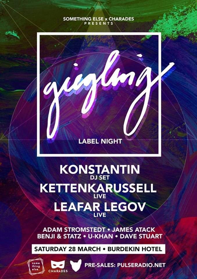 Something Else & Charades present Giegling Label Showcase with Kettenkarussell & Leafar Legov - Página frontal