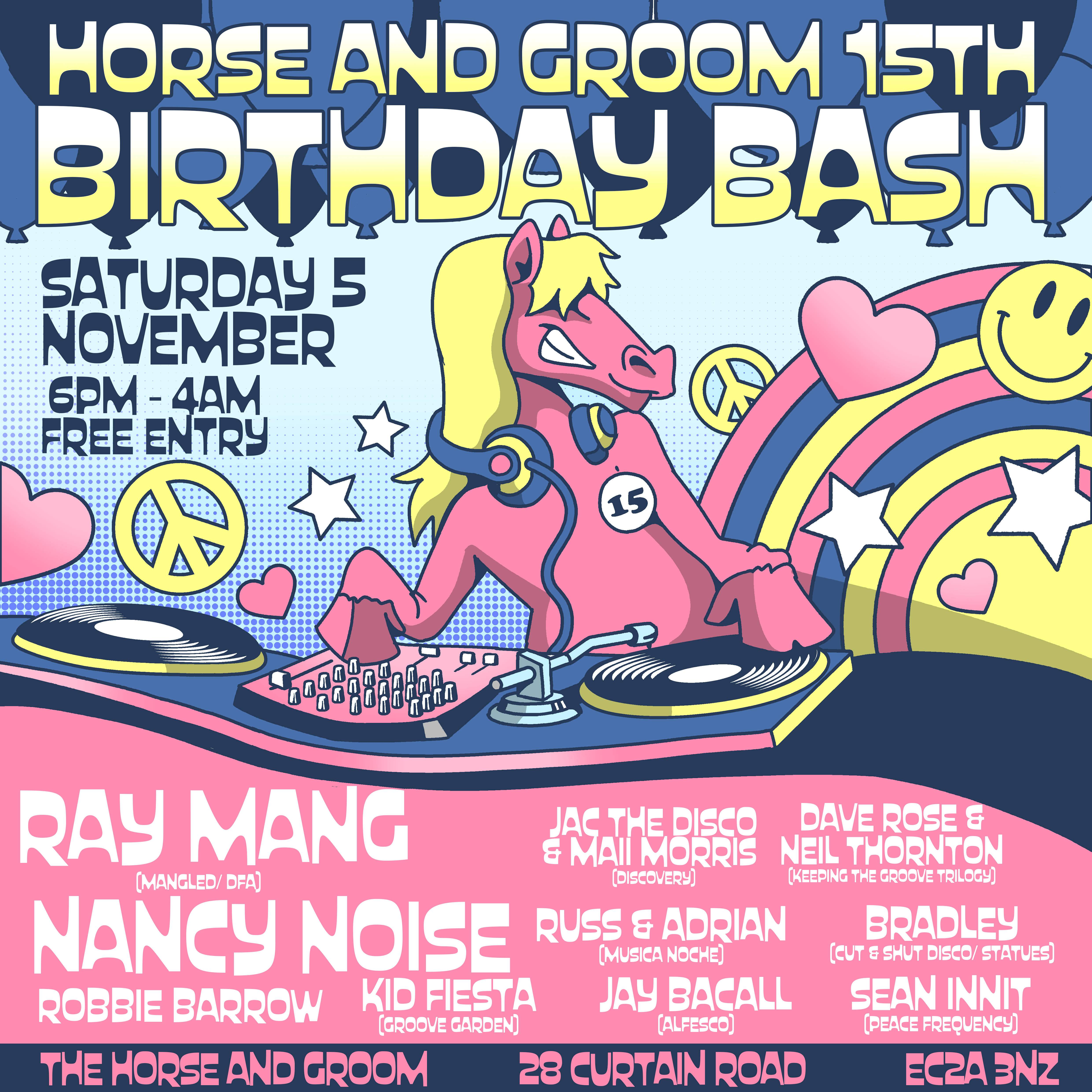 Horse and Groom's 15th free birthday bash w/ Ray Mang & Nancy Noise  - フライヤー裏