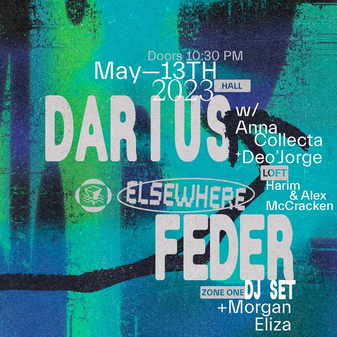 Darius, Anna Collecta + Deo'Jorge, Feder (DJ Set), Morgan Eliza, Harim & Alex McCracken - フライヤー表