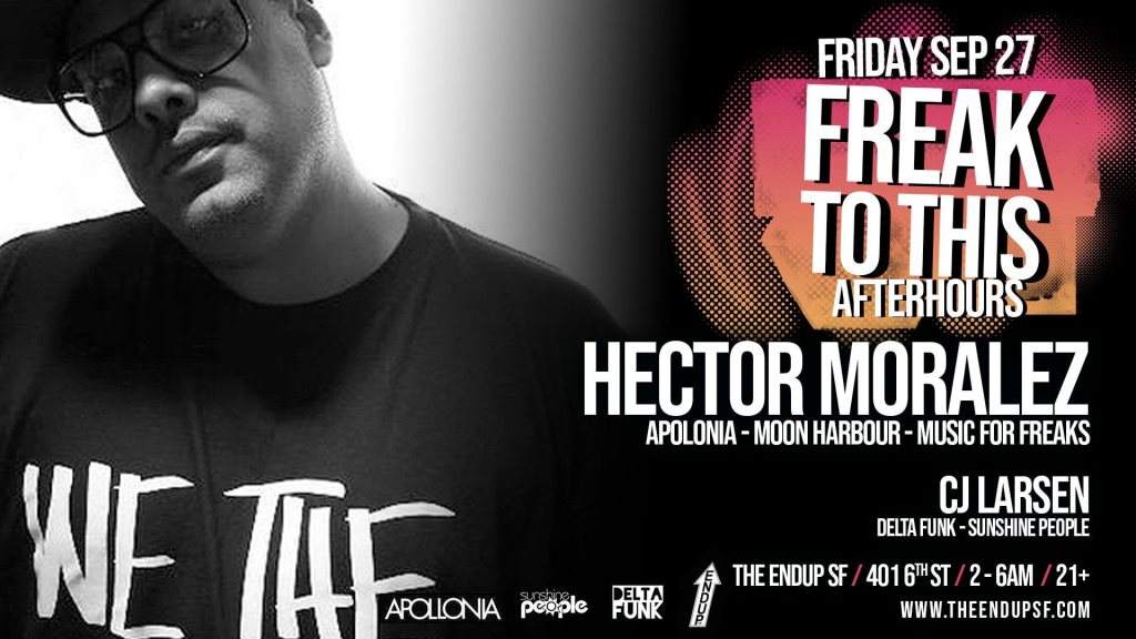 Freak To This with Hector Moralez - フライヤー表
