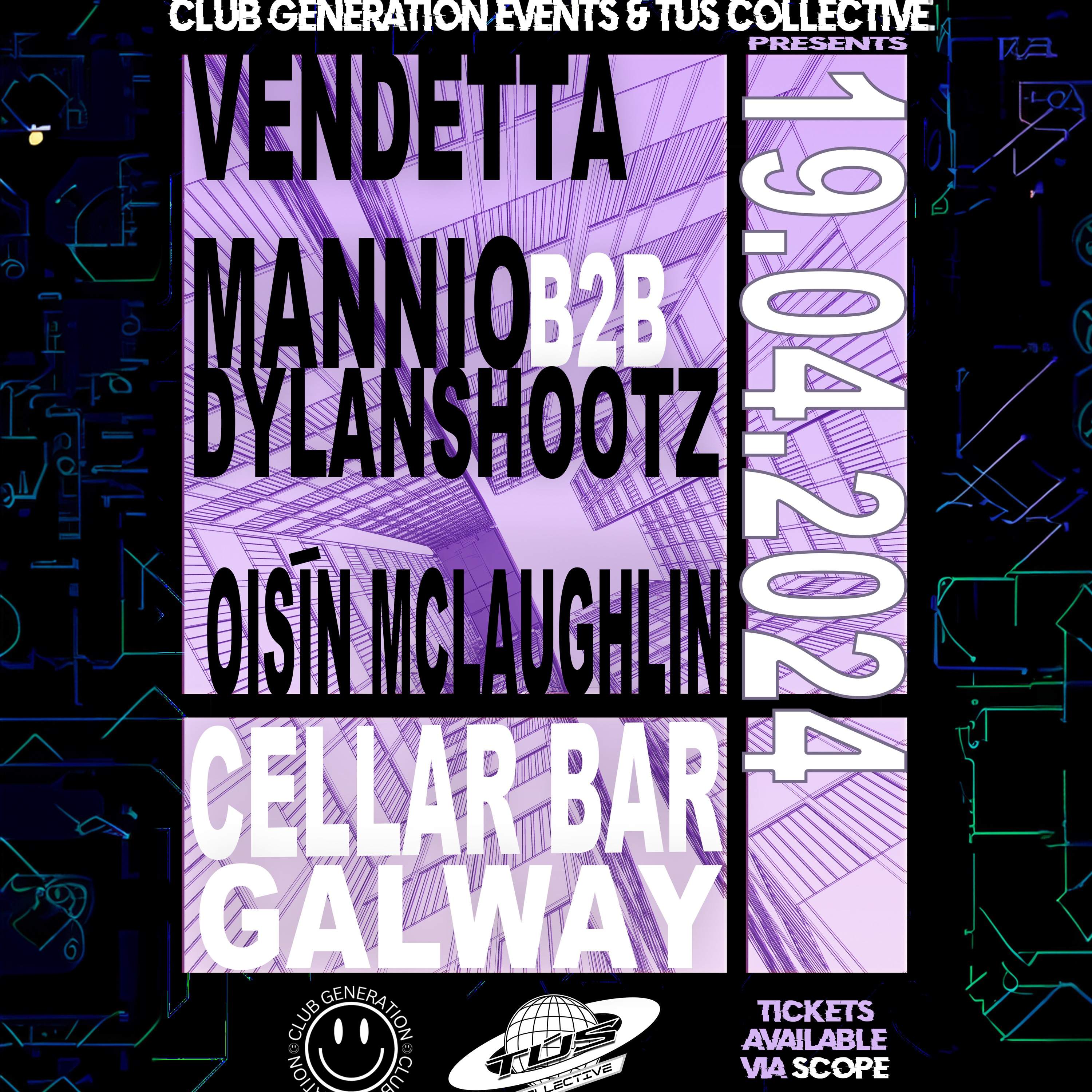 Tús x Club Generation presents Vendetta at The Cellar, Galway