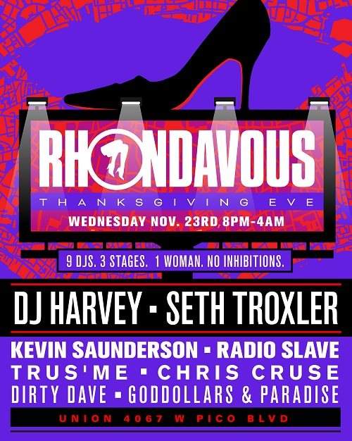 Rhondavous with DJ Harvey, Seth Troxler, Kevin Saunderson, Radio Slave, Trus'me, Chris Cruse - フライヤー表