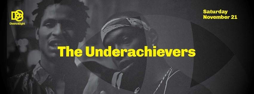 The Underachievers - フライヤー表