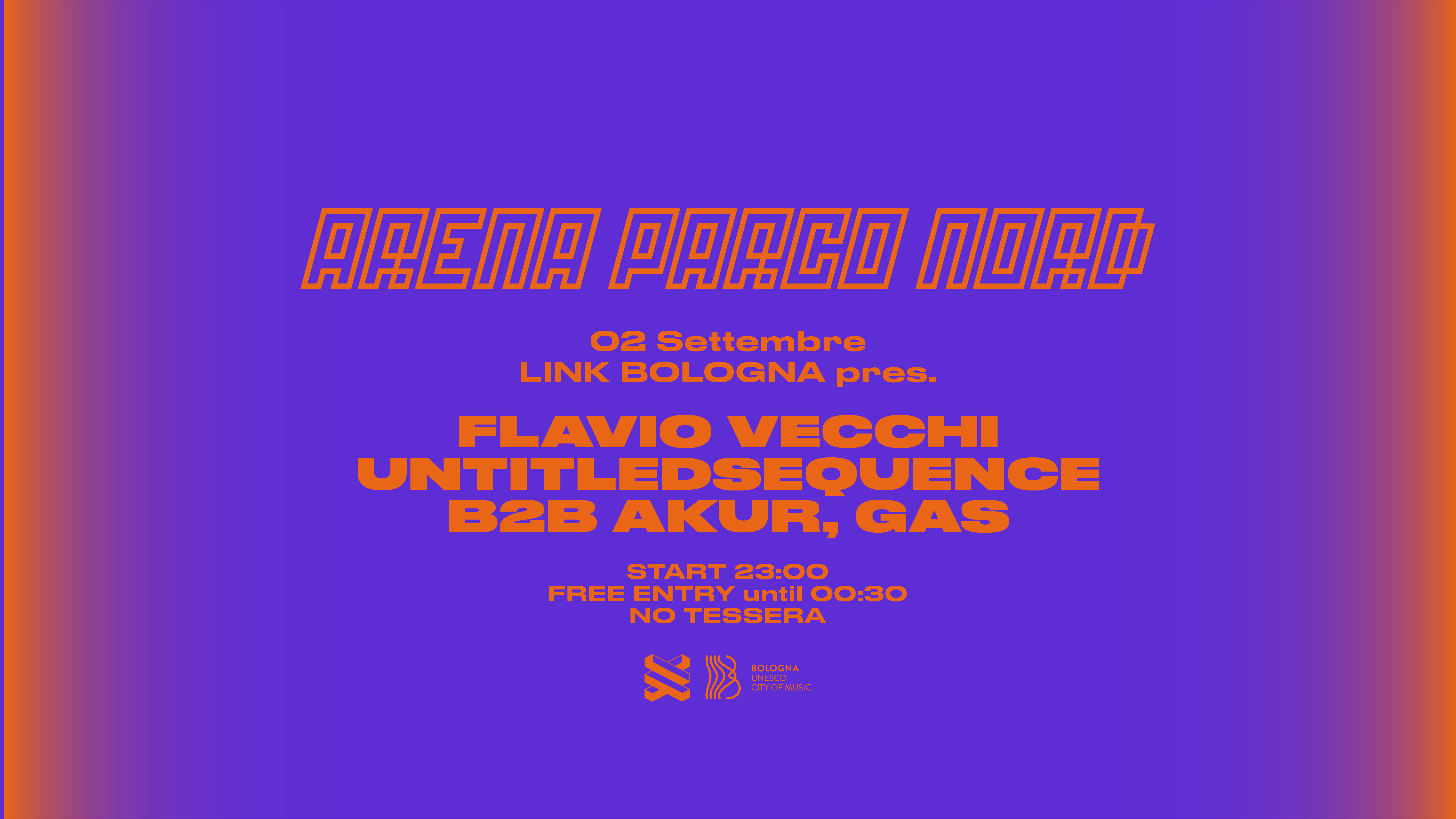 Flavio Vecchi + gAs + UNTITLEDSEQUENCE b2b AKUR - Arena Parco Nord - Página frontal