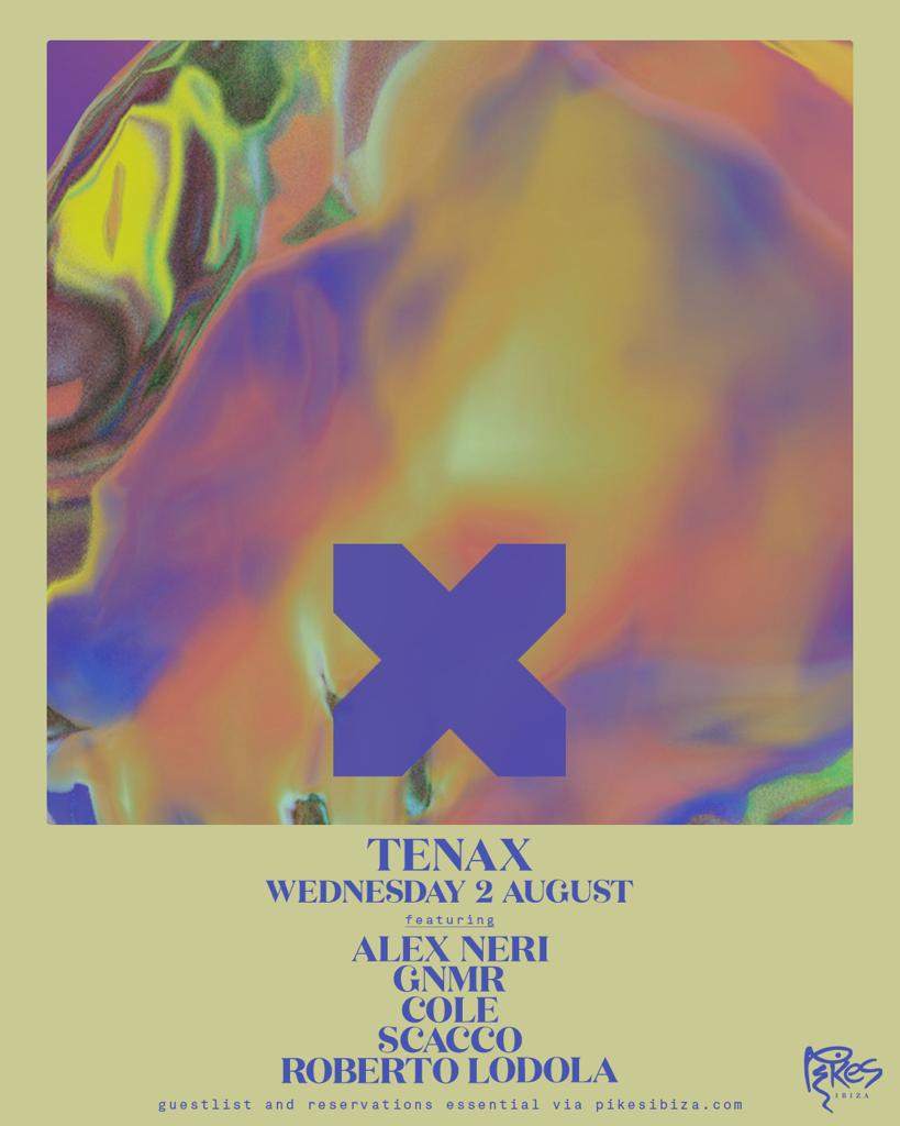 Tenax at Pikes Ibiza - Summer 2023 - Página frontal