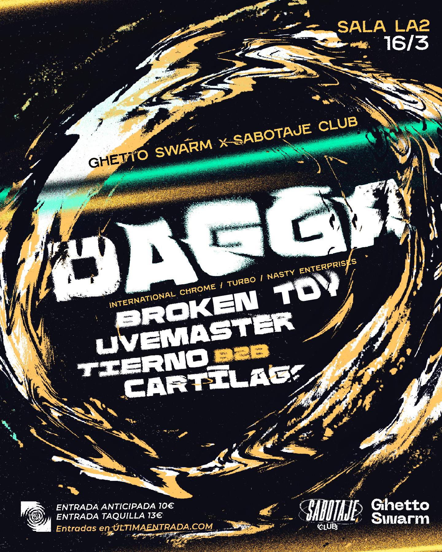 Sabotaje Club & Ghetto Swarm: Dagga + Broken Toy + Tierno Cartílago B2B Uvemaster - フライヤー表