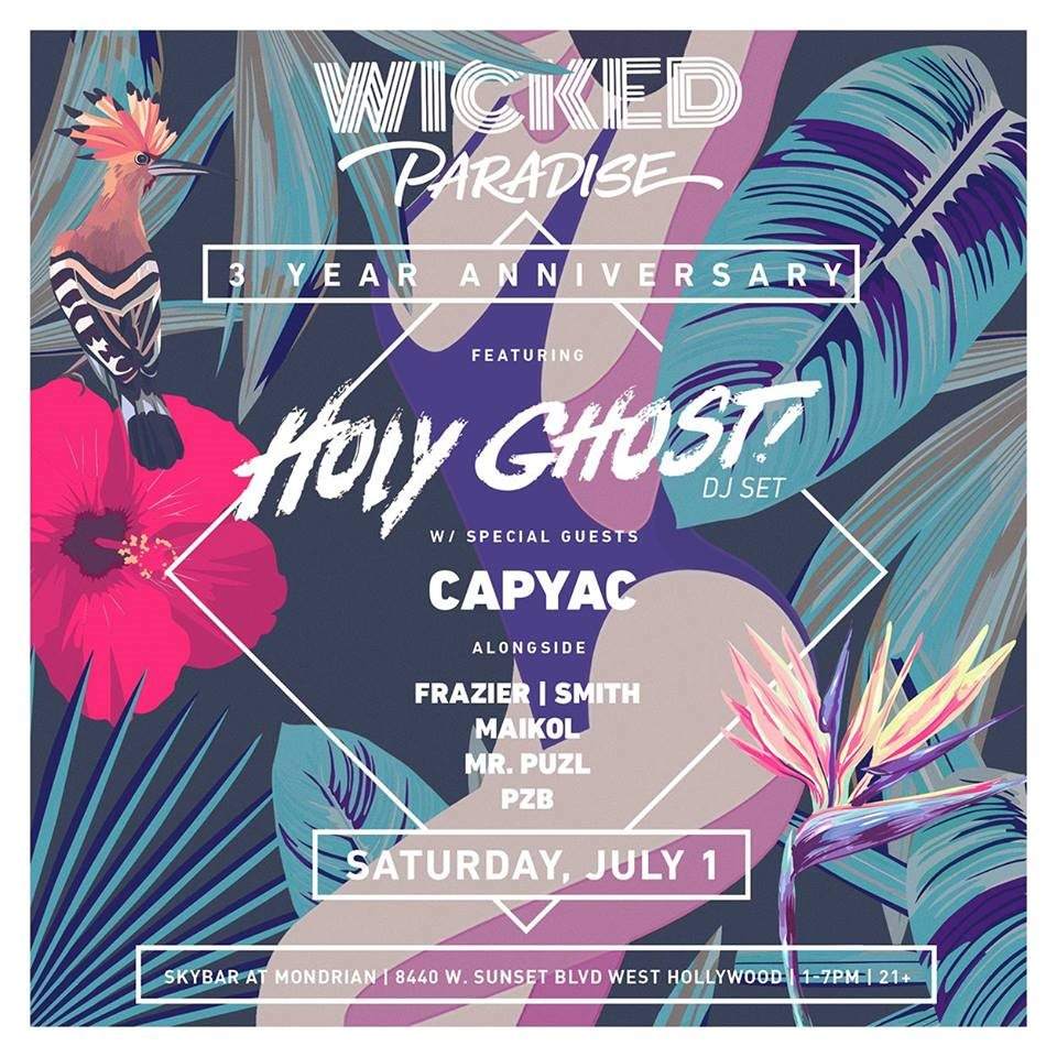 Wicked Paradise 3-Year Anniversary Feat. Holy Ghost! with Capyac - Página frontal