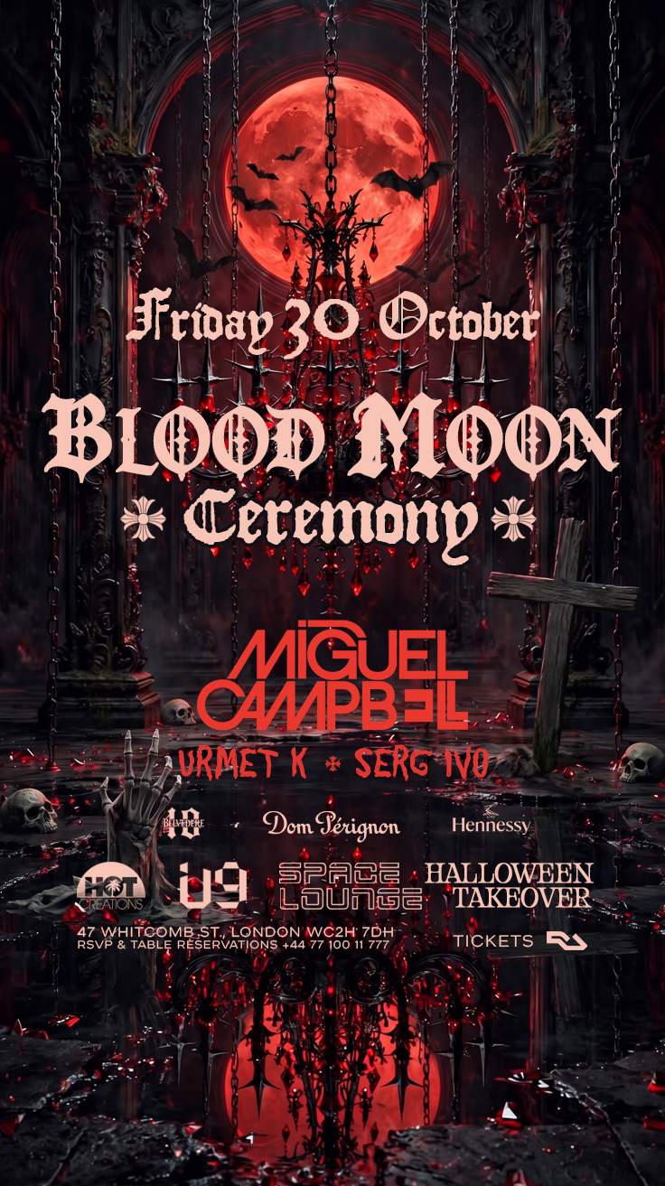 BLOOD MOON CEREMONY with MIGUEL CAMPBELL, URMET K, SERG IVO, RE.KA at ...