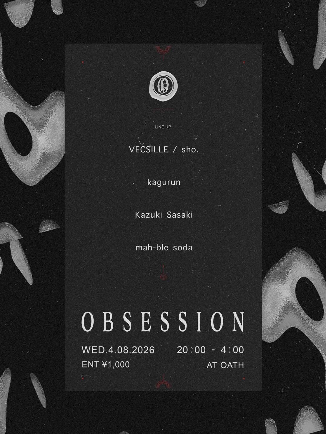 OBSESSION at Oath, Tokyo