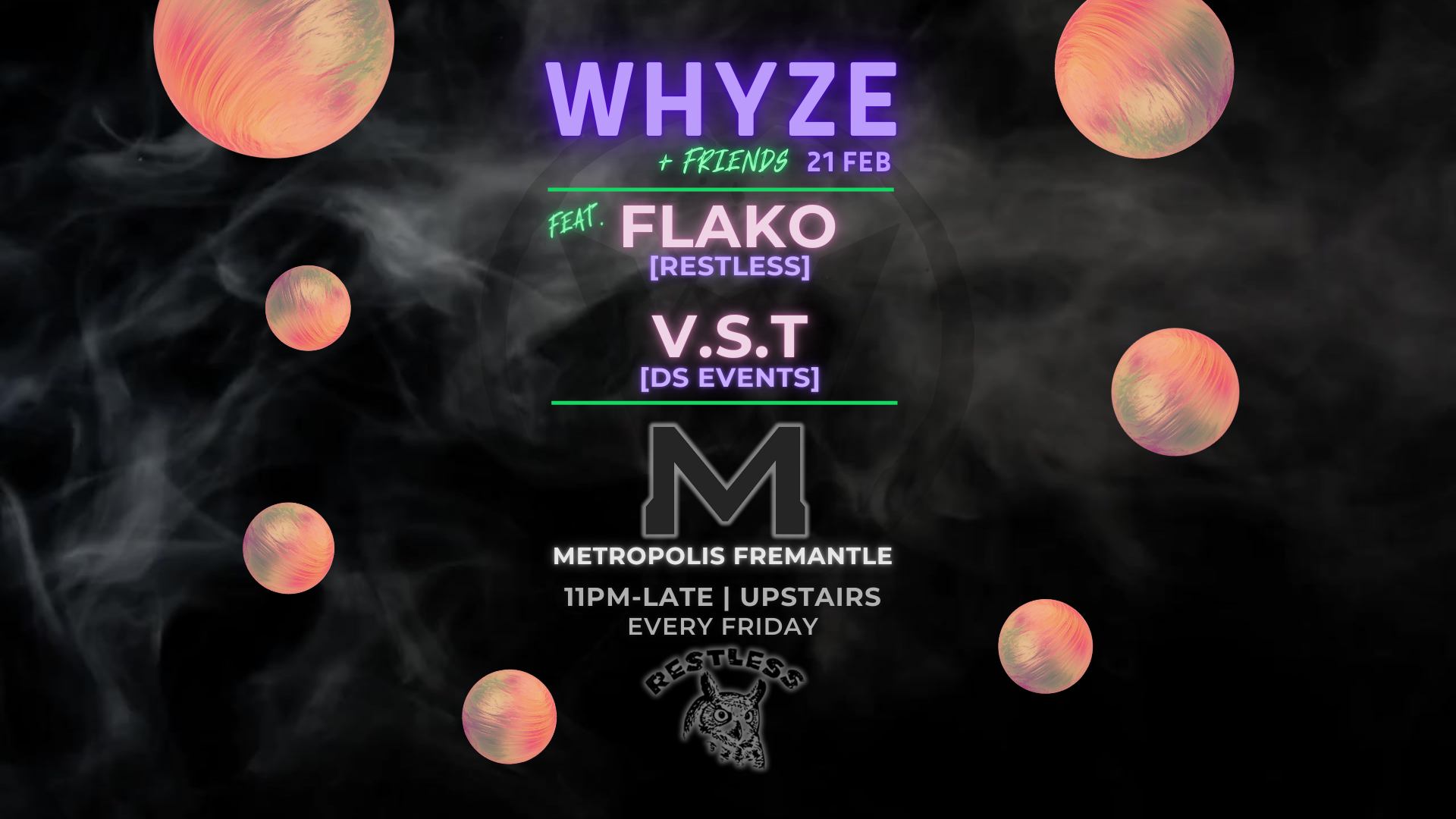 WHYZE + Friends feat. Flako & V.S.T at Metropolis Fremantle, Perth
