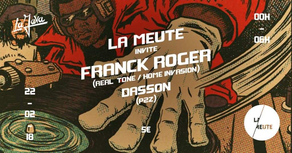 La Meute Invite Franck Roger et Dasson - フライヤー表