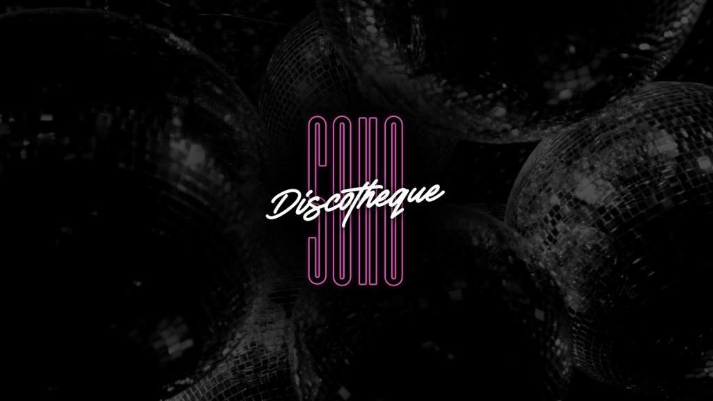 Soho Discotheque - フライヤー表