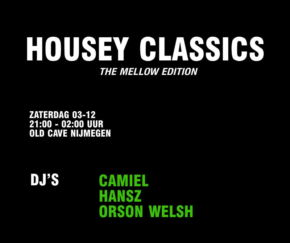 Housey Classics - de Mellow editie - フライヤー表