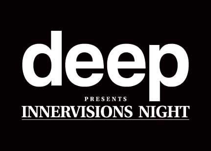 Deep - Innervisions Night - フライヤー表