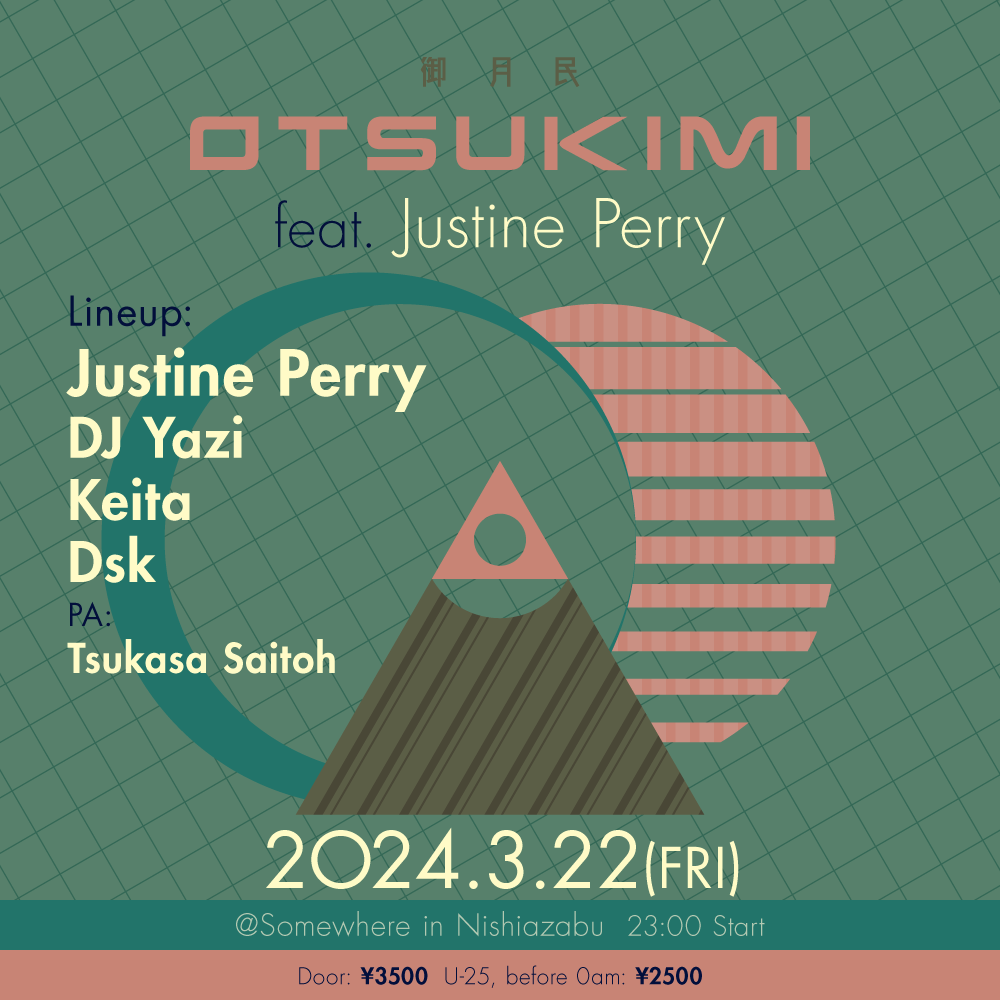 御月民 -OTSUKIMI- feat. Justine Perry - フライヤー表